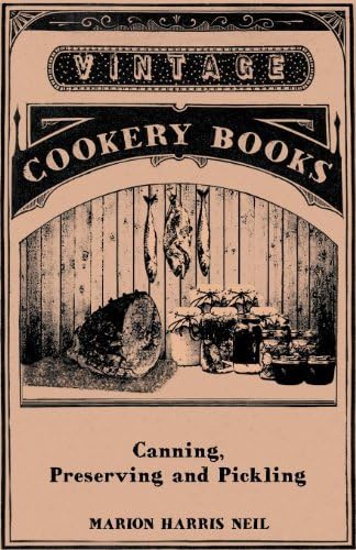 Canning, Preserving And Pickling
