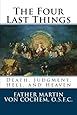 The Four Last Things: Death, Judgment, Hell, Heaven