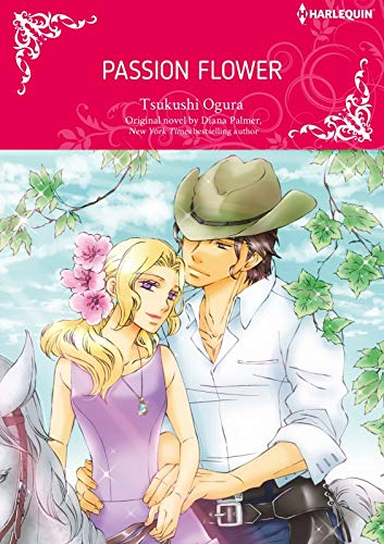 Passion Flower: Harlequin comics by Diana Palmer