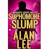 Sophomore Slump (An Action Mystery (Mackenzie August series) Book 1)