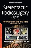 Stereotactic Radiosurgery Srs: Procedure, Results