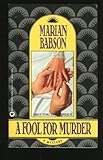 A Fool for Murder: A Mystery