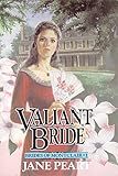 Valiant Bride: Book 1 (Brides of Montclair)