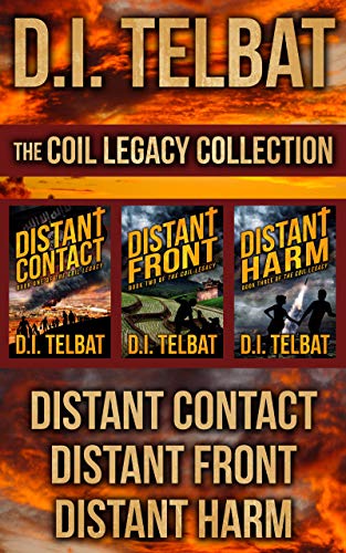 The COIL Legacy Collection: Distant Contact / Distant Front / Distant Harm by D.I. Telbat