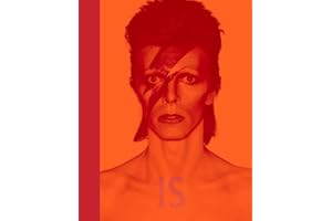 David Bowie Is: Inside the Visionary World of David Bowie (Museum of Contemporary Art, Chicago: Exhibition Catalogues)