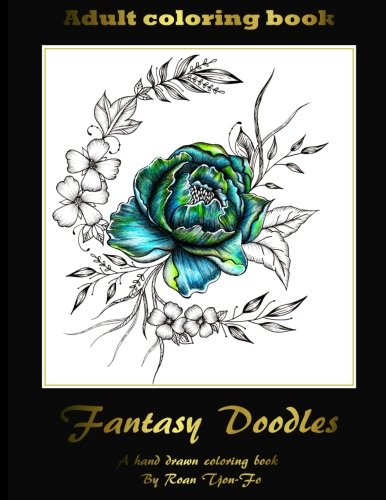 Fantasy Doodles: Adult colouring book by Roan Tjon-Fo