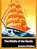 The Riddle of the Sands
