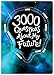 3000 Questions About My Future