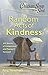 Chicken Soup for the Soul: Random Acts of Kindness: 101 Stories of Compassion and Paying It Forward