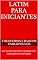 Livro Latim para iniciantes: Um livro de exercícios completo com explicações em português