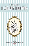 A Long Way from Paris by E. C. Murray
