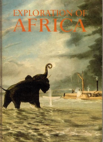 Exploration of Africa, (A Horizon caravel book)