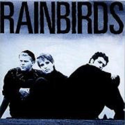 Rainbirds - It