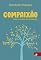 Livro Compaixão: Como conceito de totalidade