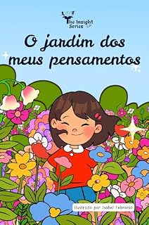 Livro O jardim dos meus pensamentos: Insight Series Kids