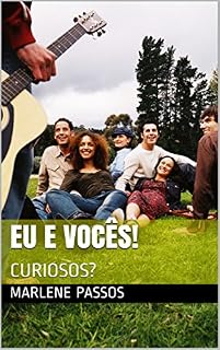 Livro EU E VOCÊS!: CURIOSOS?