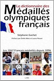 Le  dictionnaire des médaillés olympiques français