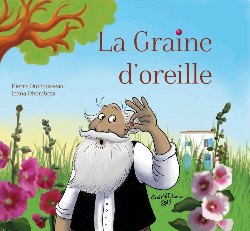 La  graine d'oreille