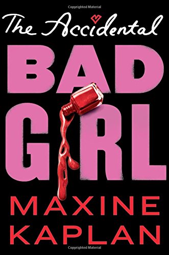 R.e.a.d The Accidental Bad Girl RAR