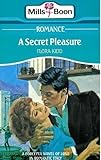 Front cover for the book A Secret Pleasure by Flora Kidd