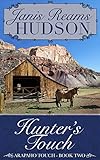 Hunter's Touch: The Arapaho Touch Series - Book Two