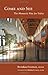 Come and See: The Monastic Way for Today (Monastic Wisdom series)
