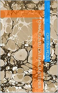 Livro O Mausoléu da Família Steiner