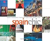 Front cover for the book Spain Chic (Chic Collection) by Fiona Dunlop