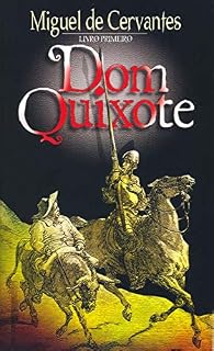 Livro Don Quixote (D. Quixote de La Mancha Livro 1)