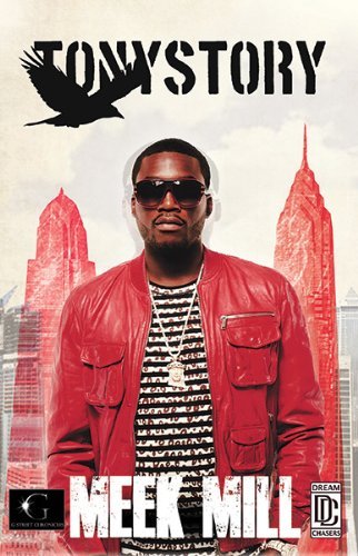 By Meek Mill - Tony Story (4/15/13)