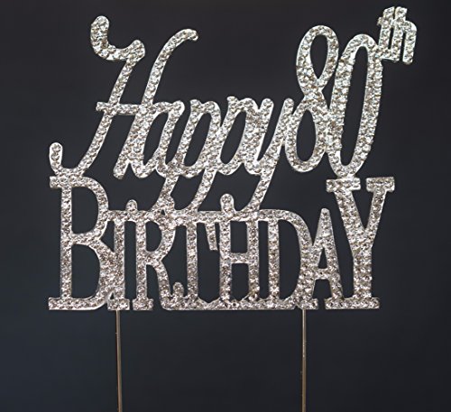 Happy 80th Birthday Rhinestone Cake Topper Premium Sparkly
