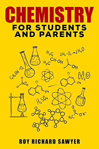 Chemistry for students and parents: Key Chemistry Concepts, Problems and Solutions