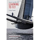 Learning to Fly: America's Cup XXXIII 2010
