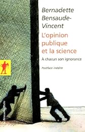 L' opinion publique et la science