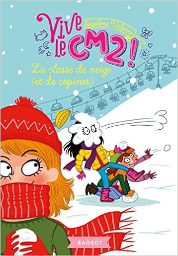 La  classe de neige (et de copines)