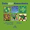Livro Seis razões para preservar a Amazônia (Escritinha)