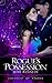 Rogue's Possession (Covenant of Thorns Book 2)