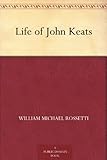 Life of John Keats by 