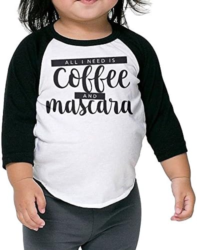 All I Need Is Coffee And Mascara 3/4 Sleeves Raglan Toddler Children Kids Custom Round Collar T Shirts Tee Unisex