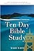 Ten Day Bible Study: Standing Firm on God's Word by Marie White