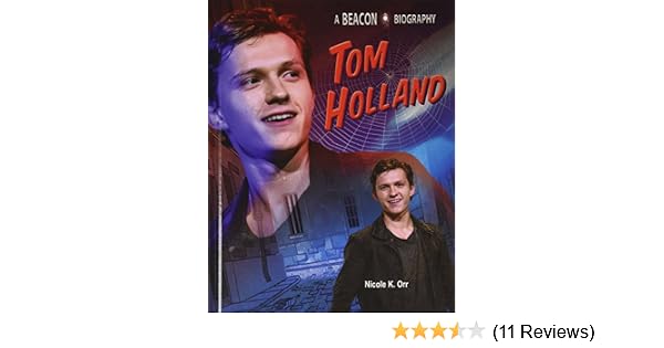 Tom Holland Beacon Biography Orr Nicole K 9781624693205
