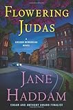 Hardcover Flowering Judas: A Gregor Demarkian Novel (Gregor Demarkian Novels) by Jane Haddam (2011-08-02) Book