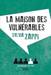 La  maison des vulnérables