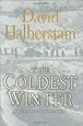 The Coldest Winter: America and the Korean War