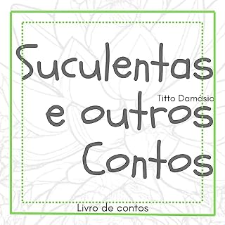 Livro Suculentas e outros contos