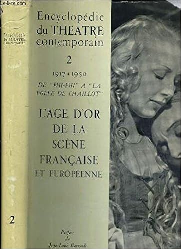 Amazonfr Encyclopedie Du Theatre Contemporain Volume Ii - 