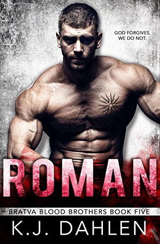 Roman (Bratva Blood Brothers Book 5)