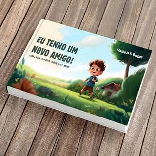 Livro Eu tenho um novo amigo!: Uma linda história sobre o autismo!