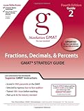 Fractions, Decimals, & Percents GMAT Preparation Guide, 4th Edition (Manhattan Gmat Prep) by Manhattan GMAT