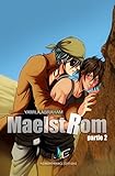 MAELSTROM - Partie 2 | MxM Science-fiction (Yaoi) (Roman gay - MxM) (French Edition) by 